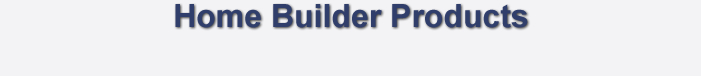 Home Builder Accessibility Products